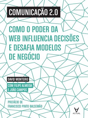 cover image of Comunicação 2.0--Como o poder da web influencia decisões e desafia modelos de negócio